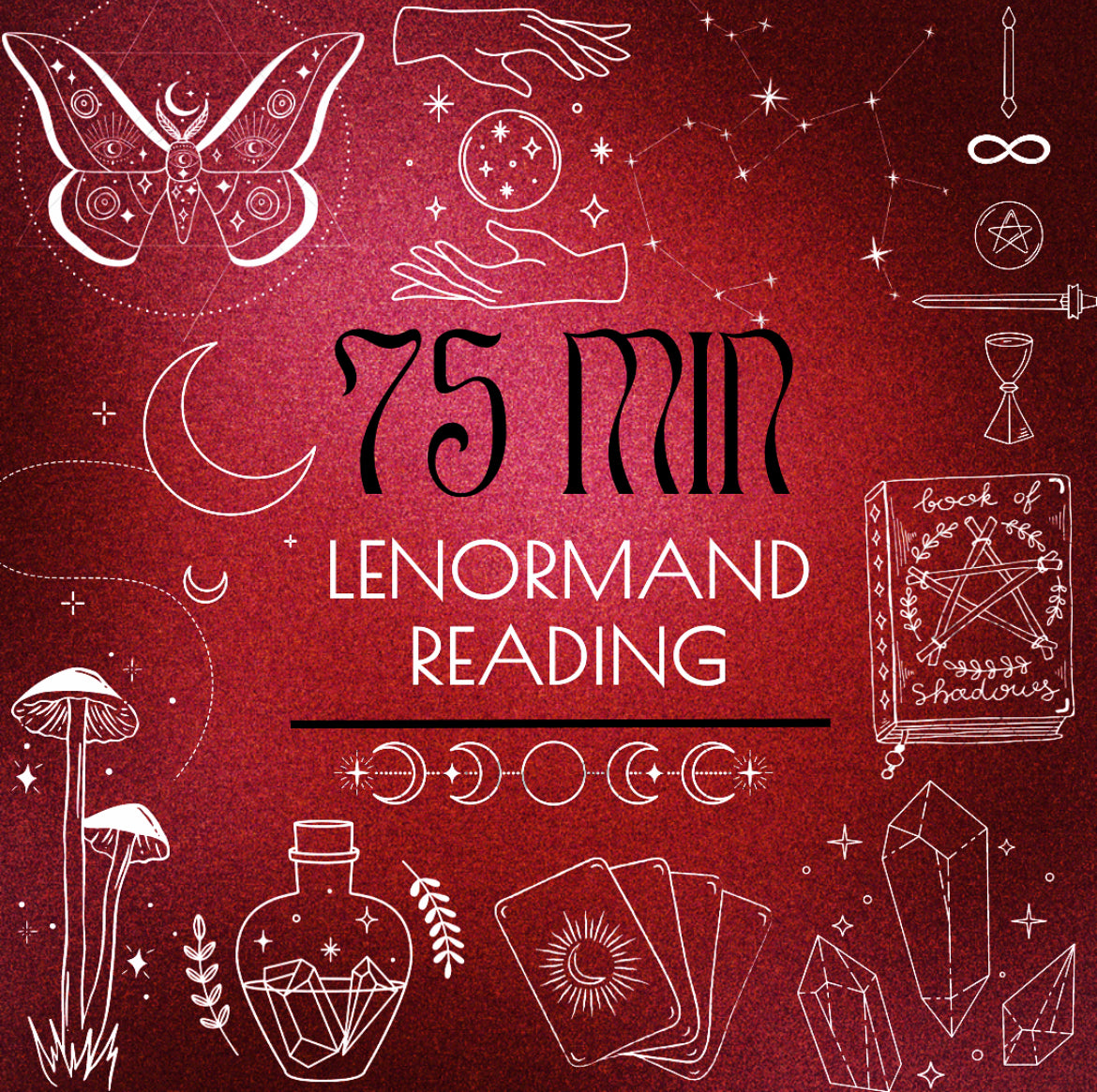 75 Min: Lenormand Reading